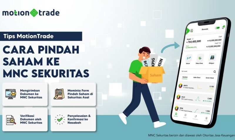 Ikuti Langkah Mudah Untuk Pindah Saham Ke MNC Sekuritas